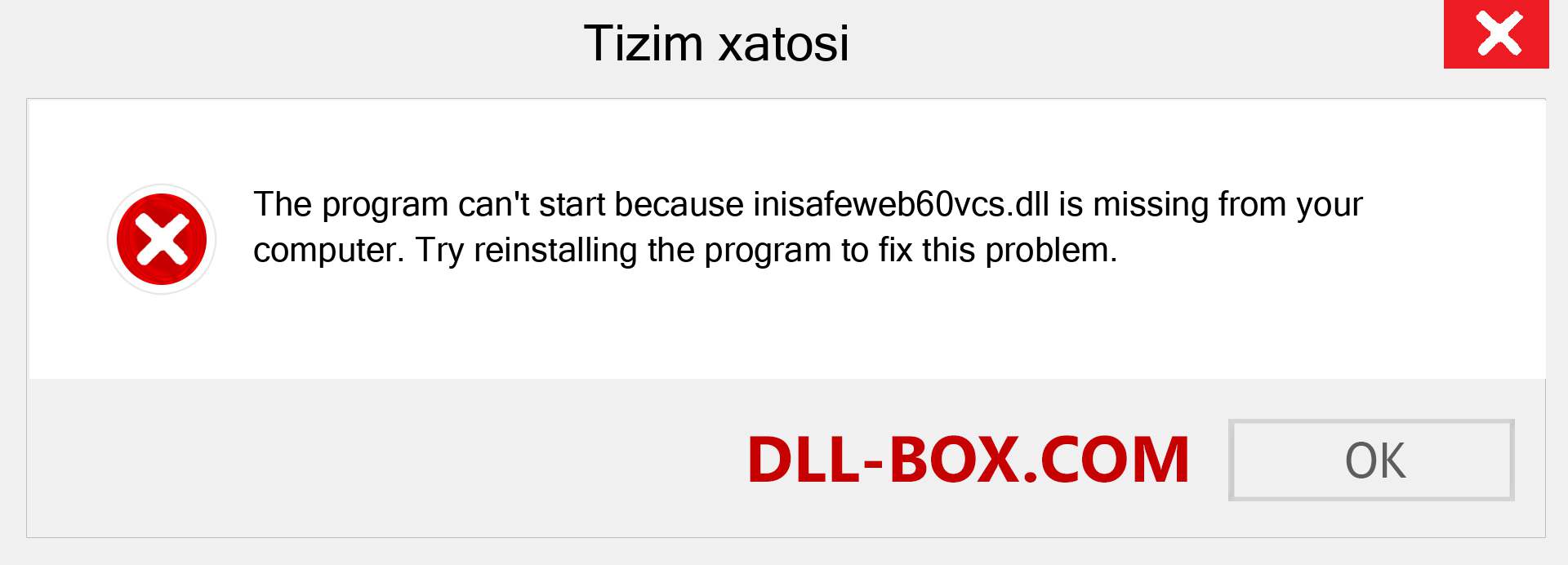 inisafeweb60vcs.dll fayli yo'qolganmi?. Windows 7, 8, 10 uchun yuklab olish - Windowsda inisafeweb60vcs dll etishmayotgan xatoni tuzating, rasmlar, rasmlar